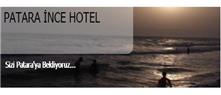 Patara İnce Hotel - Antalya
